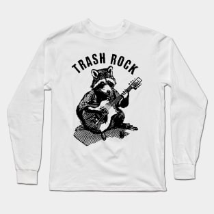 Trash Rock Raccoon Long Sleeve T-Shirt